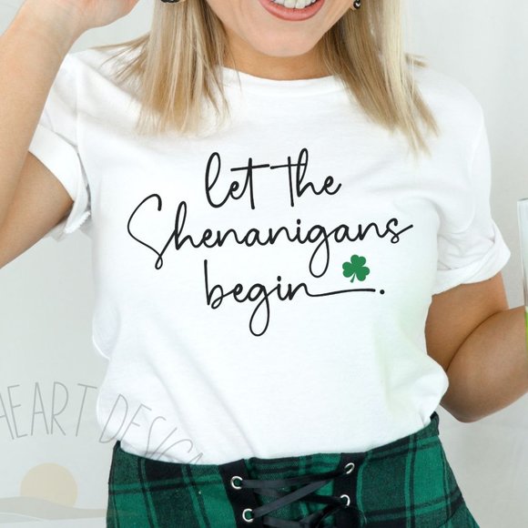 Tops - Let The Shenanigans Begin St Patrick's Day T-shirt Graphic Shirt St Patty's Day